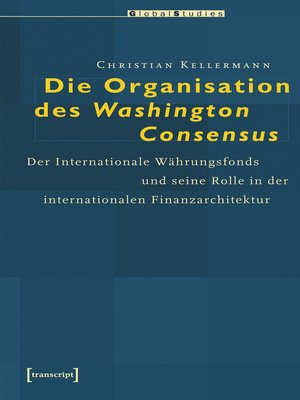 cover image of Die Organisation des Washington Consensus